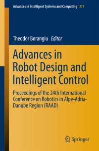 Book Cover for Advances in Robot Design and Intelligent Control by Theodor Borangiu