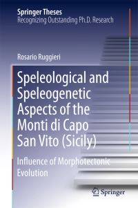 Book Cover for Speleological and Speleogenetic Aspects of the Monti Di Capo San Vito (Sicily) by Rosario Ruggieri