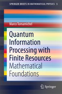 Book Cover for Quantum Information Processing With Finite Resources by Marco Tomamichel
