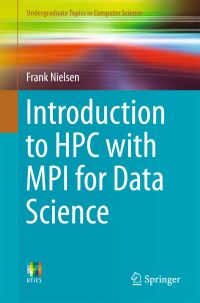 Book Cover for Introduction to HPC With MPI for Data Science by Frank Nielsen