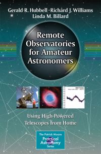 Book Cover for Remote Observatories for Amateur Astronomers by Gerald R Hubbell, Richard J Williams, Linda M Billard