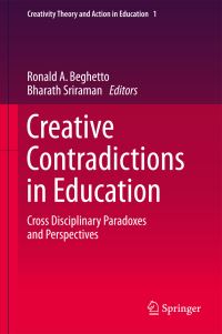 Book Cover for Creative Contradictions in Education by Ronald A Beghetto, Bharath Sriraman