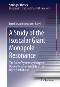 Book Cover for A Study of the Isoscalar Giant Monopole Resonance by Darshana Chandrakant Patel