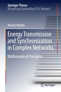 Book Cover for Energy Transmission and Synchronization in Complex Networks by Nicolas Rubido