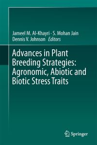 Book Cover for Advances in Plant Breeding Strategies. Volume 2 Agronomic, Abiotic and Biotic Stress Traits by Jameel M AlKhayri, S Mohan Jain, Dennis Victor Johnson