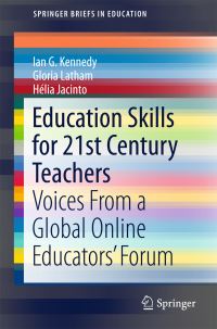 Book Cover for Education Skills for 21st Century Teachers by Ian Geoffrey Kennedy, Gloria Latham, Helia Jacinto