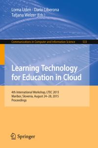 Book Cover for Learning Technology for Education in Cloud by LTEC Workshop