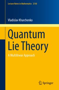 Book Cover for Quantum Lie Theory by V K Kharchenko