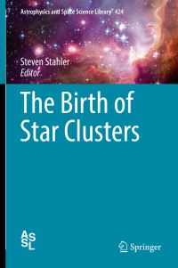 Book Cover for The Birth of Star Clusters by Steven Stahler