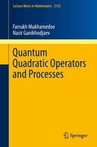 Book Cover for Quantum Quadratic Operators and Processes by Farrukh Mukhamedov, Nasir Ganikhodjaev