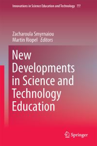 Book Cover for New Developments in Science and Technology Education by International Conference on New Developments in Science and Technology Education