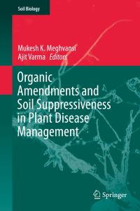 Book Cover for Organic Amendments and Soil Suppressiveness in Plant Disease Management by Mukesh K Meghvansi, A Varma