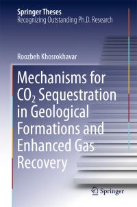 Book Cover for Mechanisms for CO2 Sequestration in Geological Formations and Enhanced Gas Recovery by Roozbeh Khosrokhavar