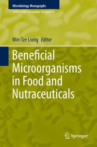 Book Cover for Beneficial Microorganisms in Food and Nutraceuticals by MinTze Liong