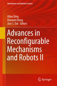 Book Cover for Advances in Reconfigurable Mechanisms and Robots II by ASMEIFToMM International Conference on Reconfigurable Mechanisms and Robots