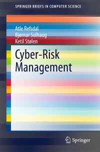 Book Cover for Cyber-Risk Management by Atle Refsdal, Bjornar Solhaug, Ketil Stølen
