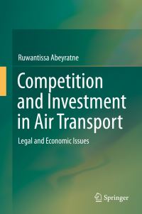 Book Cover for Competition and Investment in Air Transport by R I R Abeyratne