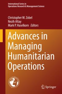 Book Cover for Advances in Managing Humanitarian Operations by Christopher W Zobel, Nezih Altay, Mark P Haselkorn