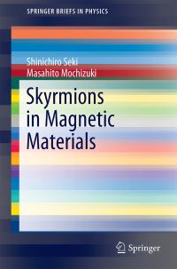 Book Cover for Skyrmions in Magnetic Materials by Shinichiro Seki, Masahito Mochizuki