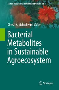 Book Cover for Bacterial Metabolites in Sustainable Agroecosystem by D K Maheshwari