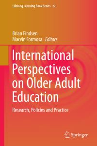 Book Cover for International Perspectives on Older Adult Education by Brian Findsen, Marvin Formosa