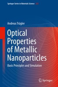 Book Cover for Optical Properties of Metallic Nanoparticles by Andreas Trügler