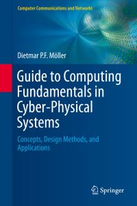 Book Cover for Guide to Computing Fundamentals in Cyber-Physical Systems by Dietmar Möller