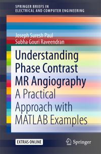 Book Cover for Understanding Phase Contrast MR Angiography by Joseph Suresh Paul, Subha Gouri Raveendran
