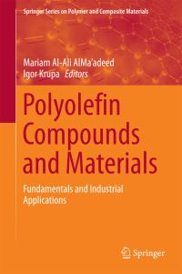 Book Cover for Polyolefin Compounds and Materials by Mariam AlAli AlMaadeed, Igor Krupa
