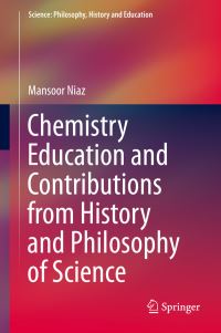 Book Cover for Chemistry Education and Contributions from History and Philosophy of Science by Mansoor Niaz