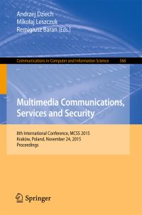 Book Cover for Multimedia Communications, Services and Security by MCSS Conference
