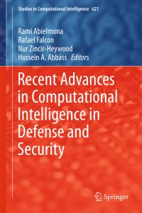 Book Cover for Recent Advances in Computational Intelligence in Defense and Security by Rami Abielmona, Rafael Falcón, Nur ZincirHeywood, Hussein A Abbass