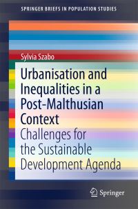 Book Cover for Urbanisation and Inequalities in a Post-Malthusian Context by Sylvia Szabo