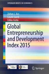 Book Cover for Global Entrepreneurship and Development Index 2015 by Zoltán J. Ács, László Szerb, Erkko Autio