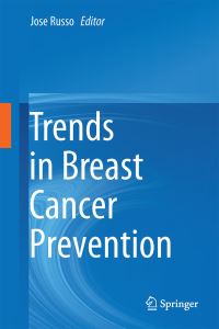 Book Cover for Trends in Breast Cancer Prevention by Jose Russo