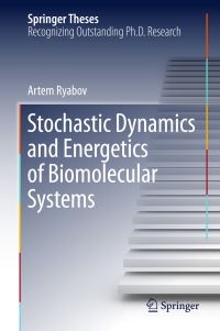 Book Cover for Stochastic Dynamics and Energetics of Biomolecular Systems by Artem Ryabov