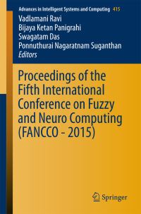 Book Cover for Proceedings of the Fifth International Conference on Fuzzy and Neuro Computing (FANCCO-2015) by International Conference on Fuzzy and Neuro Computing