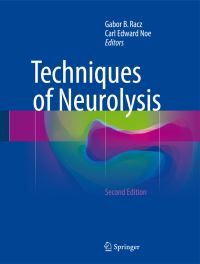 Book Cover for Techniques of Neurolysis by Gabor Racz, Carl Edward Noe