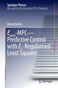 Book Cover for Lasso-MPC - Predictive Control With L1-Regularised Least Squares by M. Gallieri