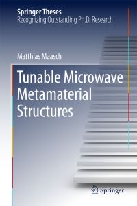Book Cover for Tunable Microwave Metamaterial Structures by Matthias Maasch