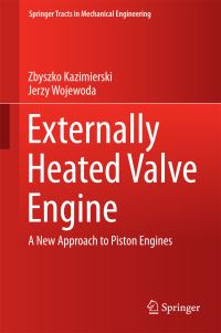 Book Cover for Externally Heated Valve Engine by Zbyszko Kazimierski, Jerzy Wojewoda