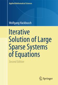 Book Cover for Iterative Solution of Large Sparse Systems of Equations by W Hackbusch