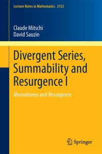 Book Cover for Divergent Series, Summability and Resurgence I by C Mitschi, D Sauzin
