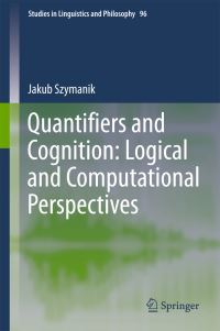 Book Cover for Quantifiers and Cognition by Jakub Szymanik