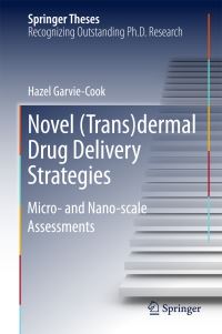 Book Cover for Novel (Trans)dermal Drug Delivery Strategies by Hazel Garvie-Cook