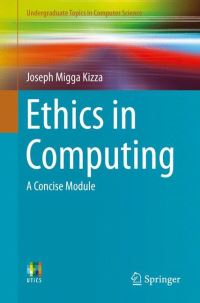 Book Cover for Ethics in Computing by Joseph Migga Kizza