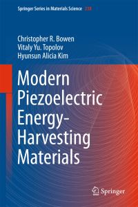 Book Cover for Modern Piezoelectric Energy-Harvesting Materials by Christopher R Bowen, Vitaly Yu Topolov, Hyunsun Alicia Kim