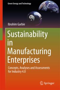 Book Cover for Sustainability in Manufacturing Enterprises by Ibrahim Garbie