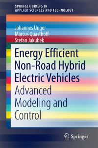 Book Cover for Energy Efficient Non-Road Hybrid Electric Vehicles by Johannes Unger, Marcus Quasthoff, Stefan Jakubek