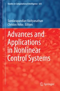 Book Cover for Advances and Applications in Nonlinear Control Systems by V Sundarapandian, Christos Volos
